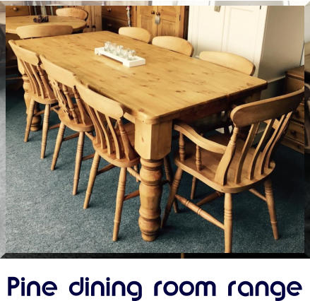 Pine dining room range
