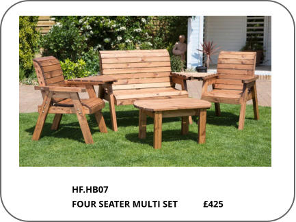 HF.HB07 FOUR SEATER MULTI SET           £425