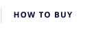 HOW TO BUY